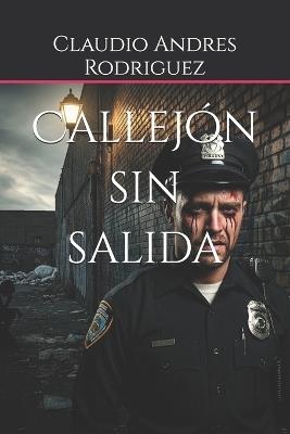 Callejón sin salida - Claudio Andres Rodriguez - cover