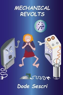 Mechanical Revolts - Dode Sescri - cover