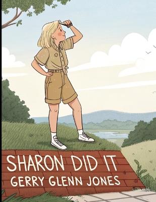 Sharon Did It - Gerry Glenn Jones - cover