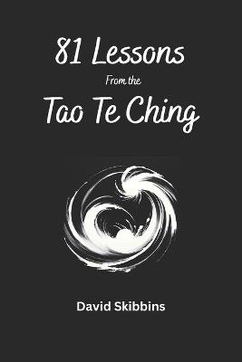 81 Lessons from the Tao Te Ching - David Skibbins - cover