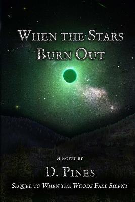 When the Stars Burn Out - D Pines - cover