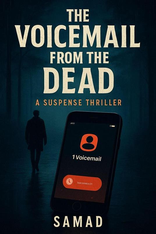 The Voicemail from the Dead