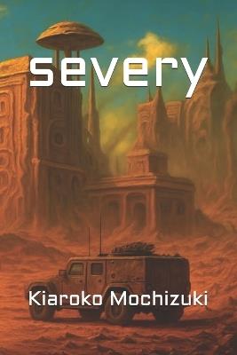 Severy - Kiaroko Mochizuki - cover