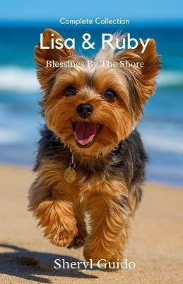 Complete Collection Lisa & Ruby: Blessings By The Shore - Sheryl Guido - cover