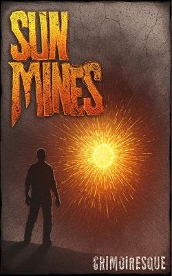 Sun Mines - Grimoiresque - cover
