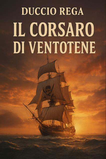 Il Corsaro di Ventotene - Duccio Rega - ebook