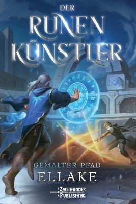 Gemalter Pfad: Ein LitRPG-Abenteuer - Ellake - cover