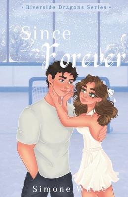 Since Forever: Exclusive edition - Simone White - cover