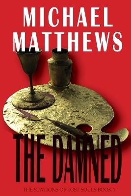 The Damned - Michael Matthews - cover