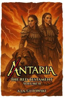 Antaria: The Red Testament - Volume II - A J a Gutowski - cover