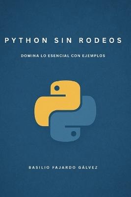 Python sin rodeos - Basilio Fajardo Gálvez - cover