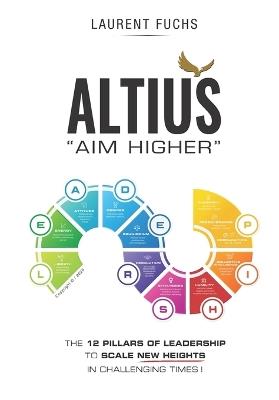 Altius: Aim Higher - Laurent Fuchs - cover