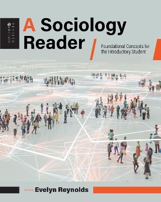 A Sociology Reader: Foundational Concepts for the Introductory Student - cover