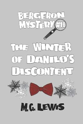 The Winter of Danilo's Discontent - M G Lewis - cover