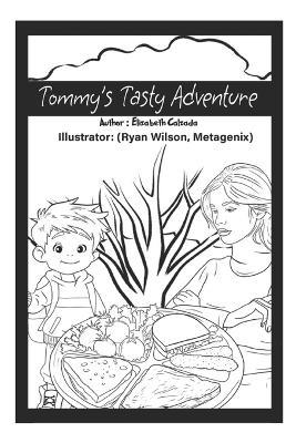 Tommy's Tasty Adventure - Elizabeth Calzada - cover