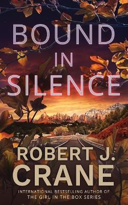 Bound in Silence - Robert J Crane - cover