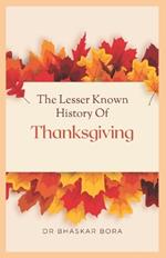 The Lesser Known History of Thanksgiving
