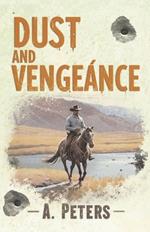 Dust and Vengeance