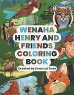 Wenaha Henry and Friends Coloring Book