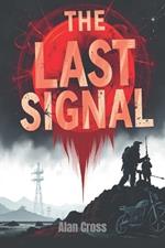 The Last Signal