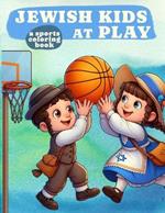 Jewish Kids at Play: A Sports Coloring Book