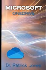 Microsoft OneDrive: The Microsoft 365 Companion Series