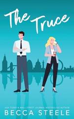 The Truce: An Enemies to Lovers Office Romance