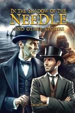 In the Shadow of the Needle: And Other Stories