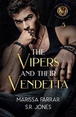 The Vipers and Their Vendetta: A Dark College Bully Romance