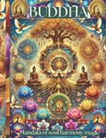 Buddha: Mandala of soul harmony magic