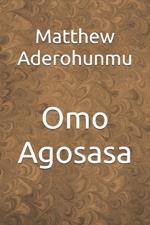 Omo Agosasa