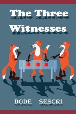 The Three Witnesses - Dode Sescri - cover