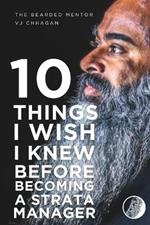 10 Things I Wish I Knew Before I Become A Strata Manager