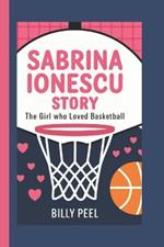 Sabrina Ionescu Story: The Girl Who Loved Basketball