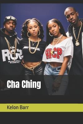 Cha Ching - Kelon Barr - cover