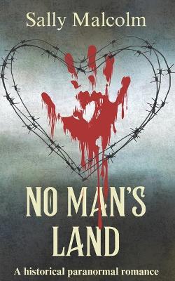 No Man's Land: A historical paranormal m/m romance - Sally Malcolm - cover