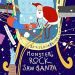 Monster Rock Saw Santa