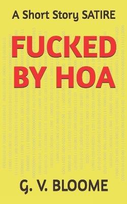 Fucked by Hoa: A Short Story SATIRE - Ghenrietta Von Bloome - cover