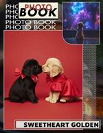 SweeTheart Golden Photo Book: 40 Charming Pictures Featuring Lovable Golden Retrievers For Pet Lovers And Families