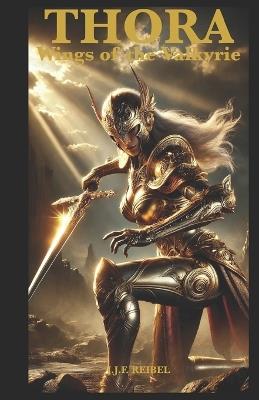 Thora: Wings of the Valkyrie - Jean-Jacques Reibel - cover