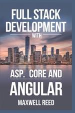 Full Stack Development With ASP.NET core and Angular