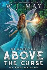 Above the Curse