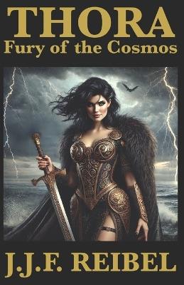 Thora: Fury of the Cosmos - Jean-Jacques Reibel - cover
