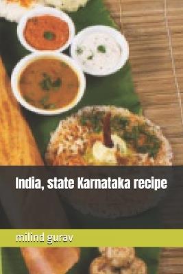 India, state Karnataka recipe - Milind Gurav - cover