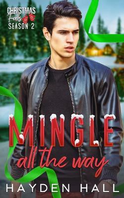 Mingle All The Way - Hayden Hall - cover