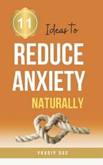11 Ideas to Reduce Anxiety Naturally