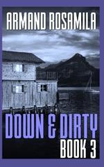 Down & Dirty - Book 3