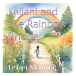 Leilani and the Rainbow Bridge