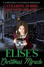 Elise's Christmas Miracle