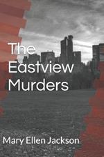 The Eastview Murders: a Tony Marigny mystery